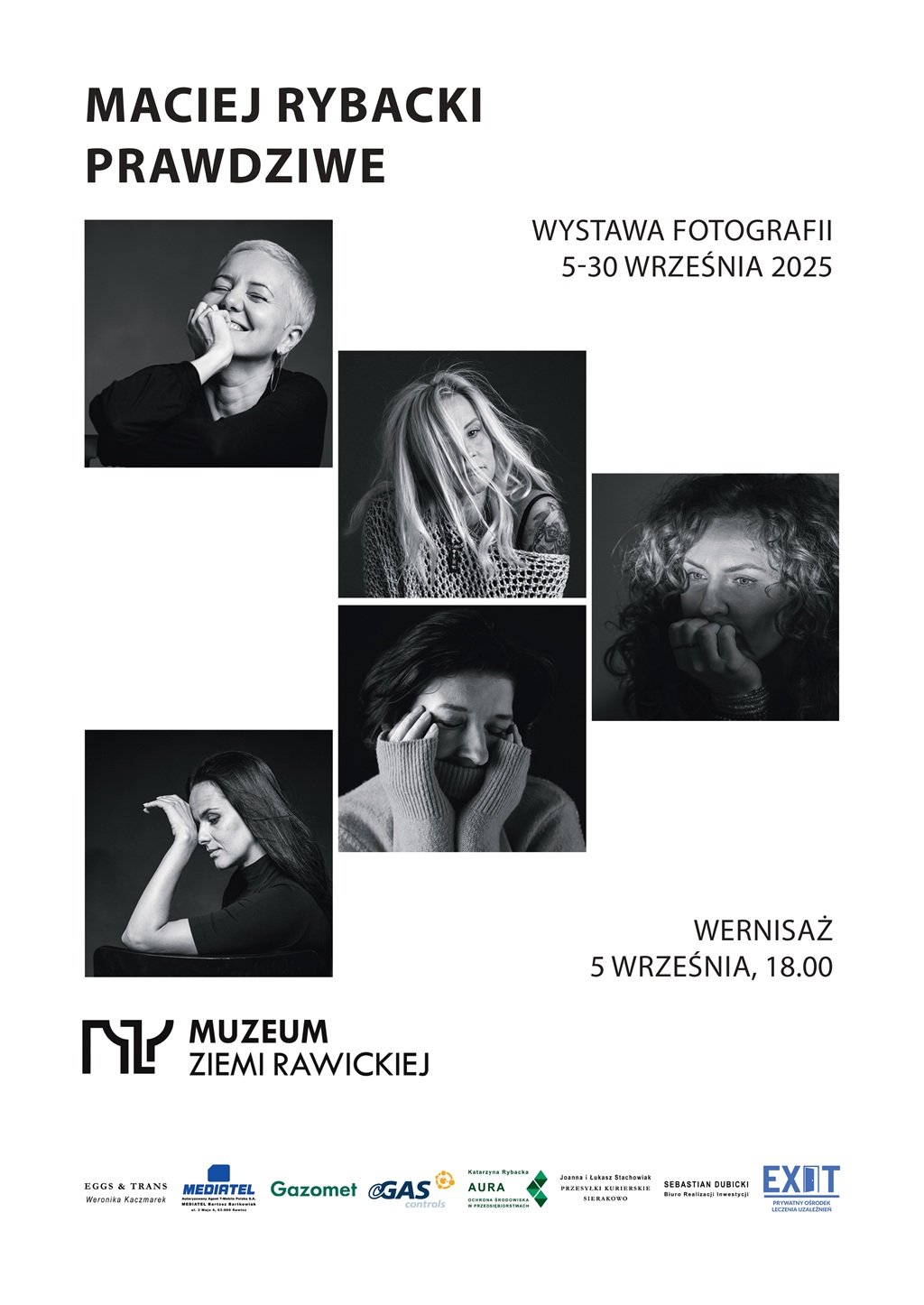 Muzeum Ziemi Rawickiej zaprasza 5 września o godzinie 18.00 na wernisaż wystawy Macieja Rybackiego "Prawdziwe". 